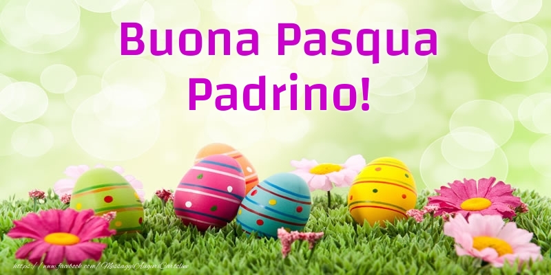 Cartoline di Pasqua per Padrino - Buona Pasqua padrino!