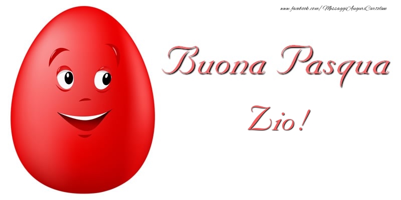 Cartoline di Pasqua per Zio - Buona Pasqua zio!