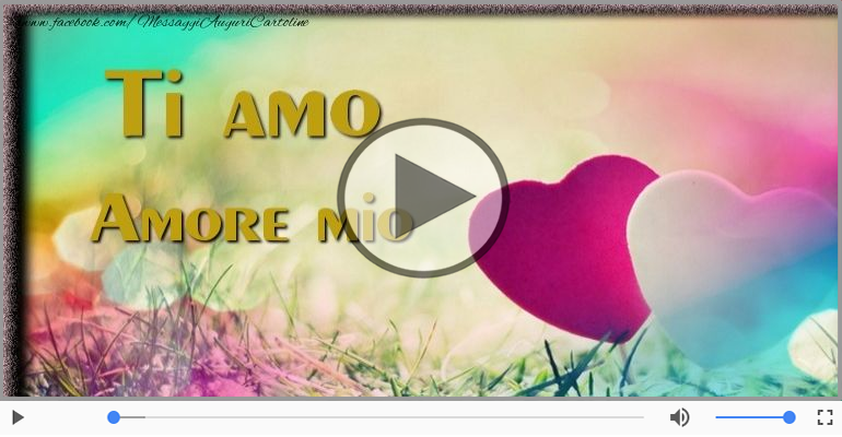 Ti amo tanto Amore Mio!