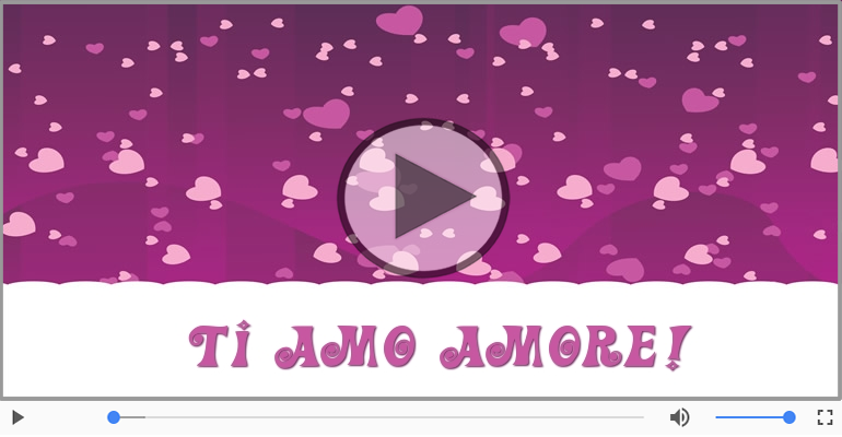 Ti amo Amore Mio!