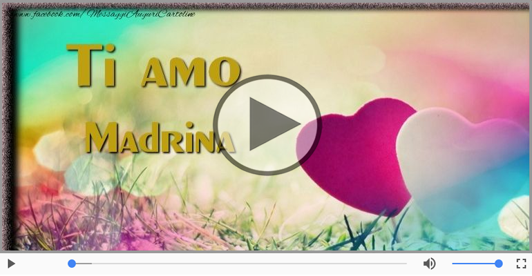 Madrina, Ti amo!
