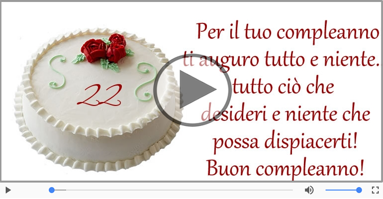 Tanti Auguri 22 anni!