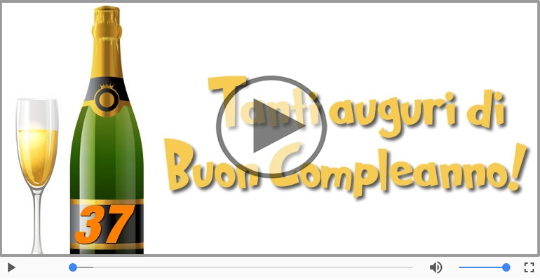 Tanti Auguri 37 anni!