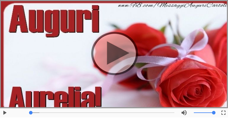 Tanti Auguri di Buon Compleanno Aurelia!