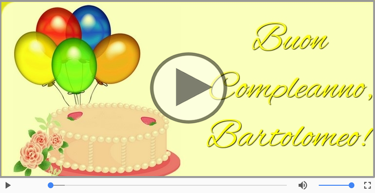 Tanti auguri, Bartolomeo!