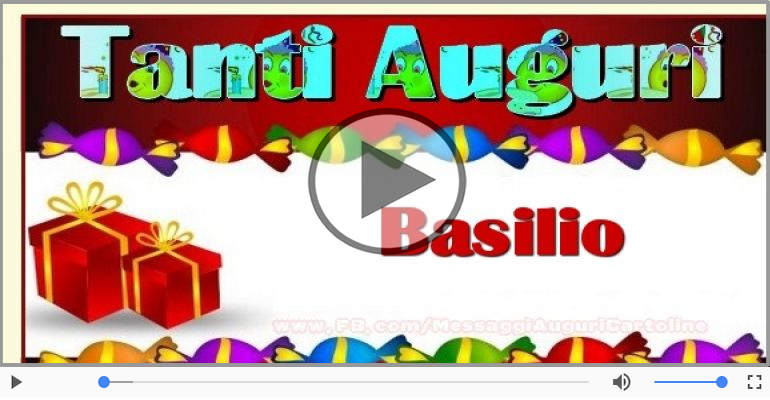 Tanti Auguri di Buon Compleanno Basilio!