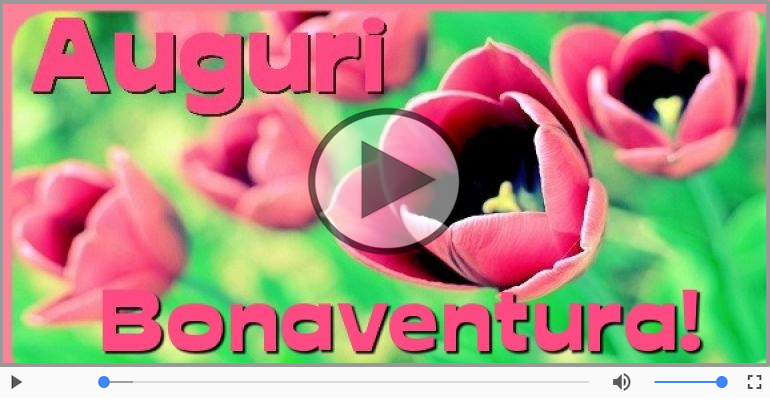 Tanti auguri, Bonaventura!