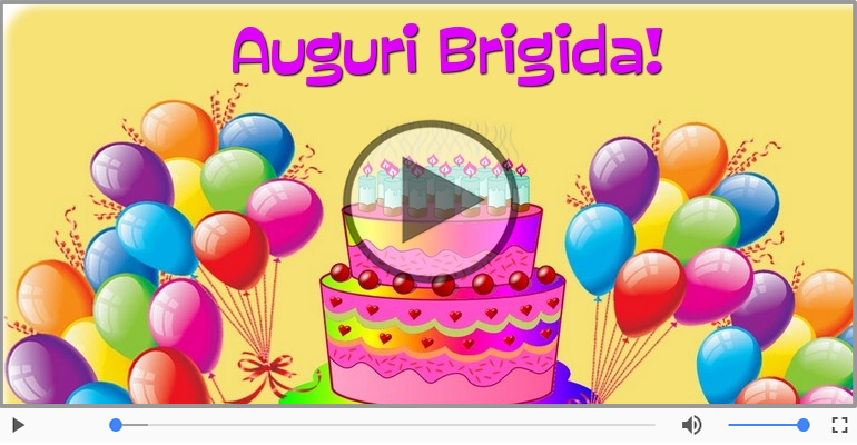Tanti auguri a te Brigida!