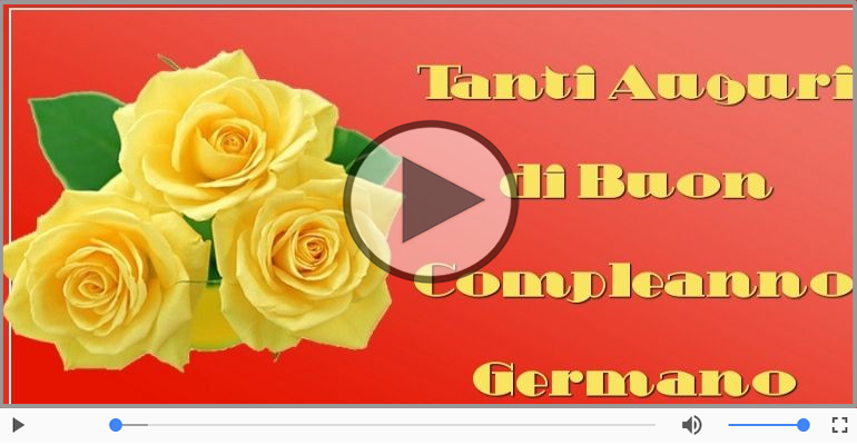 Tanti Auguri di Buon Compleanno Germano!