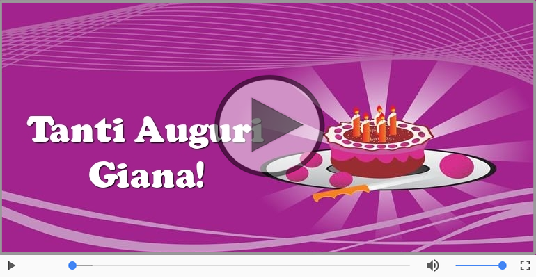 Tanti auguri, Giana!