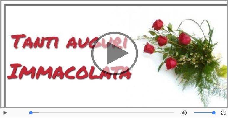 Tanti auguri a te Immacolata!