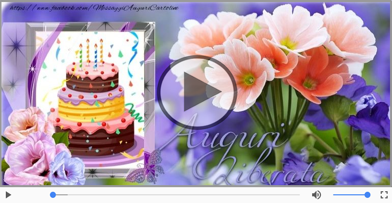 Tanti Auguri di Buon Compleanno Liberata!