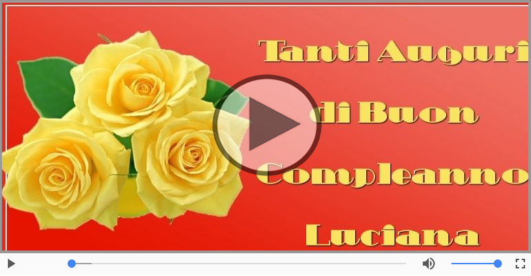 Tanti auguri Luciana!