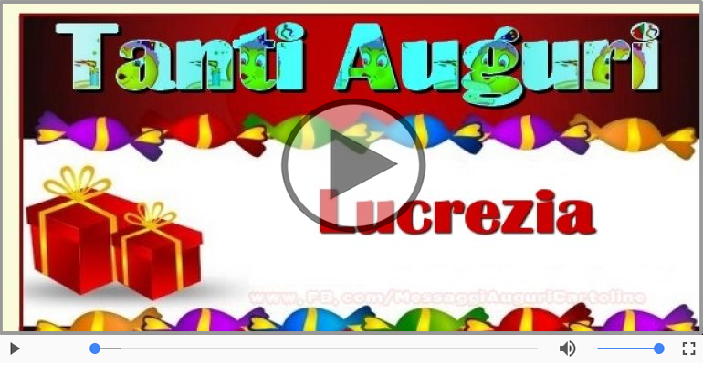 Tanti Auguri di Buon Compleanno Lucrezia!