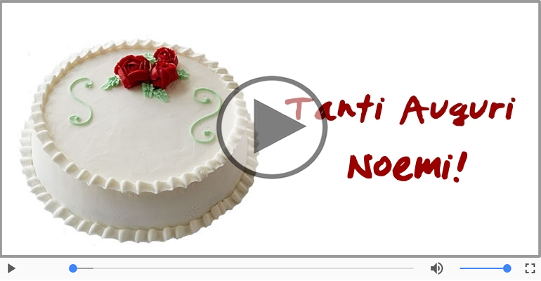 Tanti Auguri di Buon Compleanno Noemi!