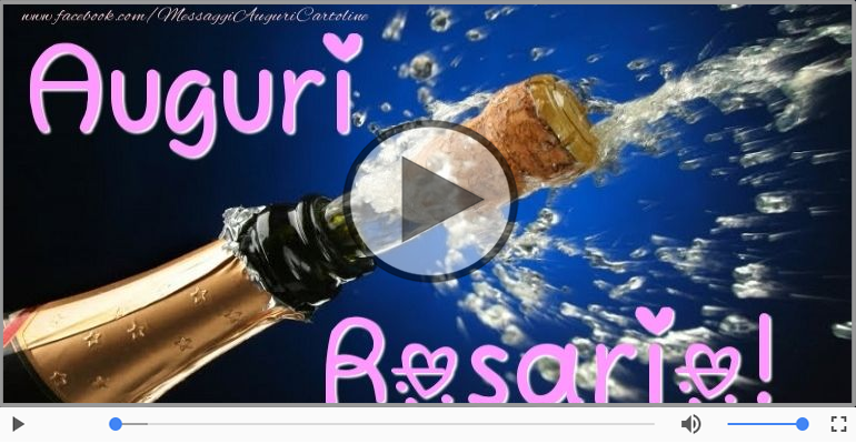 Tanti Auguri di Buon Compleanno Rosario!