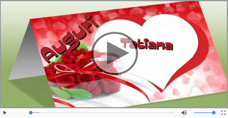 Tanti auguri Tatiana!