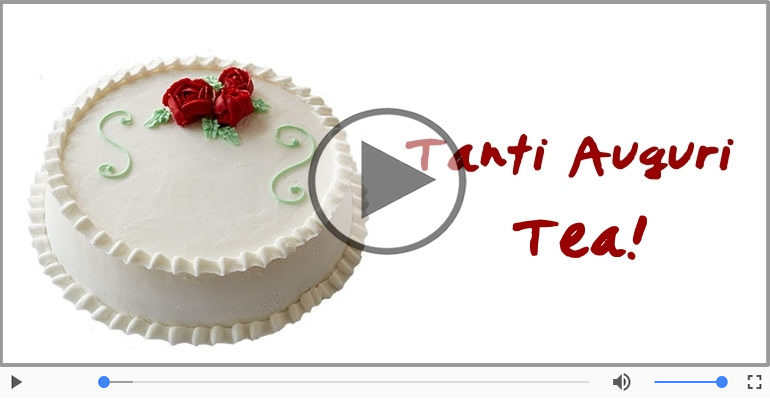 Tanti auguri Tea!