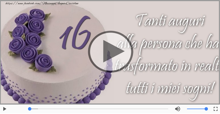16 anni, Tanti Auguri!