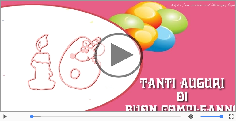 Cartoline animate e musicali: Buon Compleanno 16 anni!