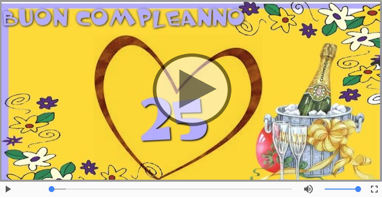 Happy Birthday 25 anni!