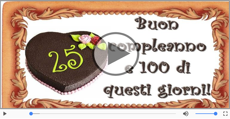 25 anni, Tanti Auguri!