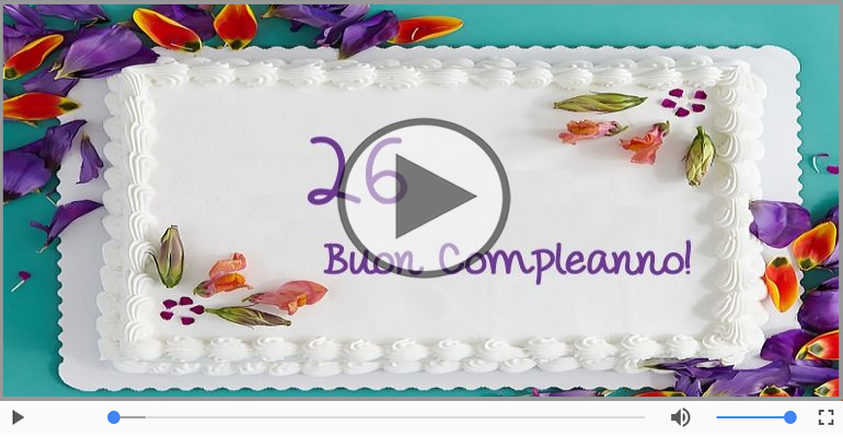 Cartoline musicali: Buon Compleanno 26 anni!