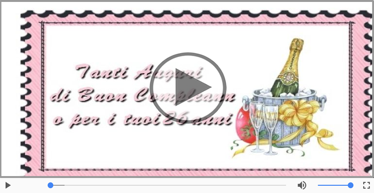 26 anni Buon Compleanno!