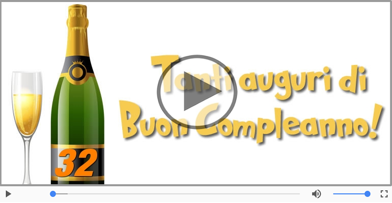32 anni, Tanti Auguri!