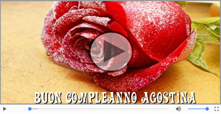 Tanti Auguri di Buon Compleanno Agostina!