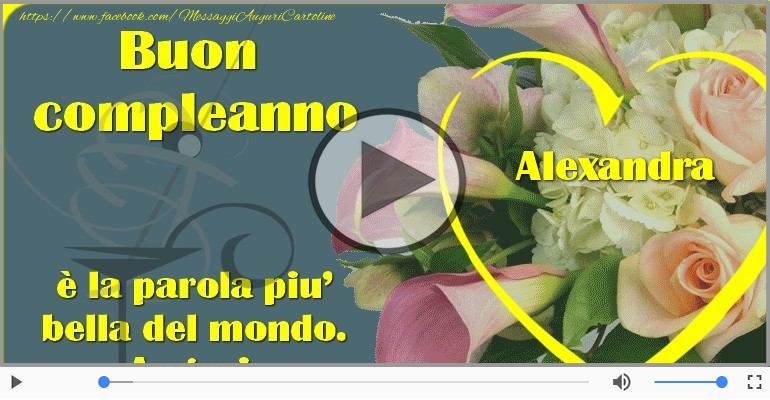 Happy Birthday Alexandra! Buon Compleanno Alexandra!