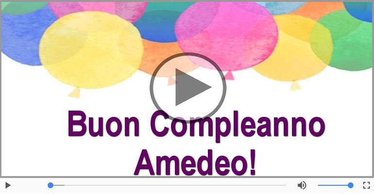 Buon Compleanno Amedeo!