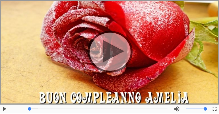 Happy Birthday Amelia! Buon Compleanno Amelia!