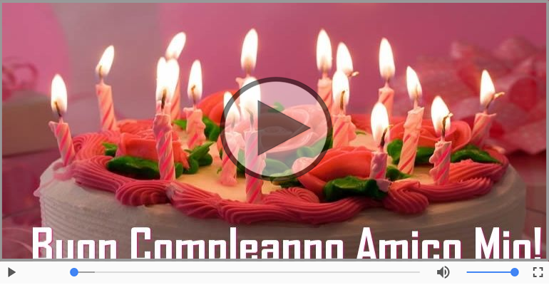 It's your birthday amico mio ... Buon Compleanno!