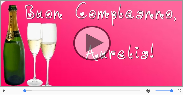 Happy Birthday Aurelia! Buon Compleanno Aurelia!