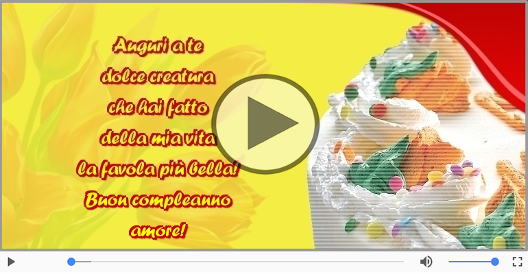 Buon compleanno amore!