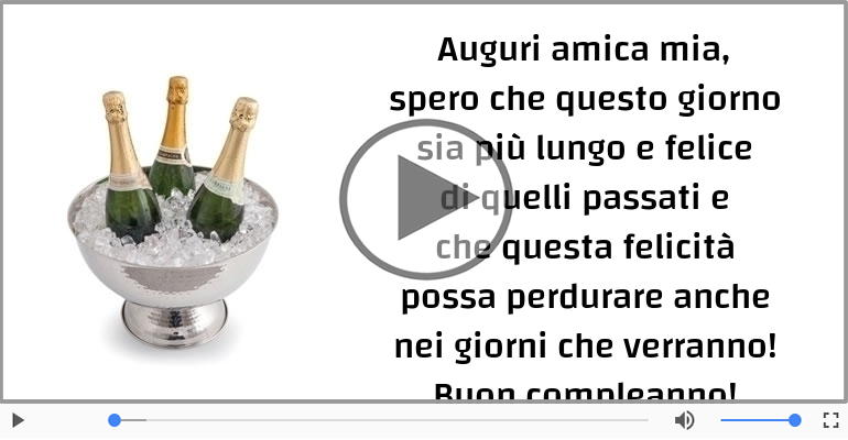 Auguri amica mia... Buon compleanno!