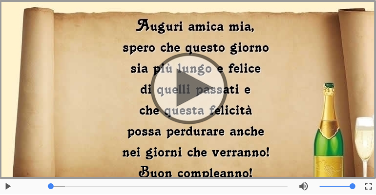 Auguri amica mia... Buon compleanno!