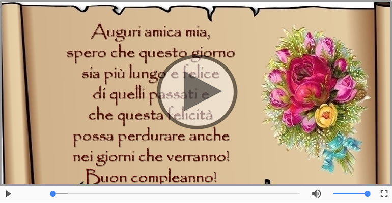 Auguri amica mia... Buon compleanno!