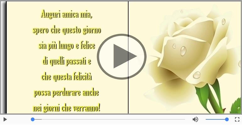 Auguri amica mia... Buon compleanno!