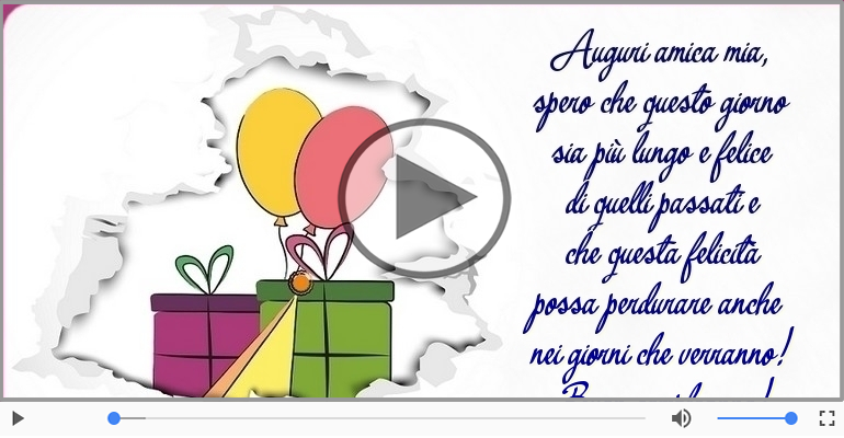 Auguri amica mia... Buon compleanno!