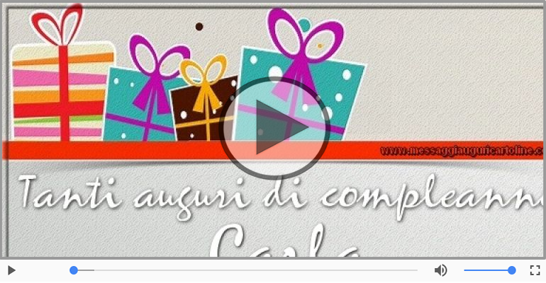 Happy Birthday Carla! Buon Compleanno Carla!