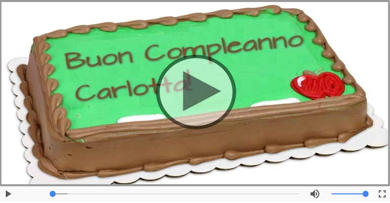 Buon Compleanno Carlotta!