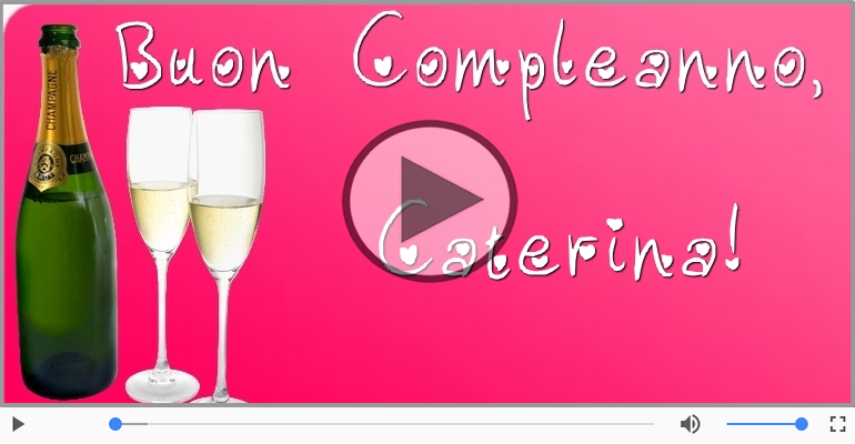 Happy Birthday Caterina! Buon Compleanno Caterina!
