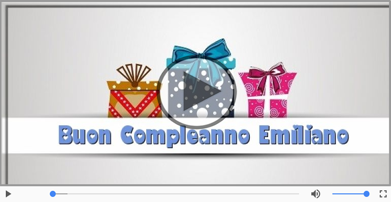 Tanti Auguri di Buon Compleanno Emiliano!