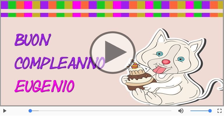 Happy Birthday Eugenio! Buon Compleanno Eugenio!
