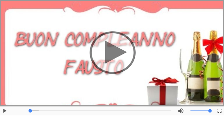 Happy Birthday Fausto! Buon Compleanno Fausto!