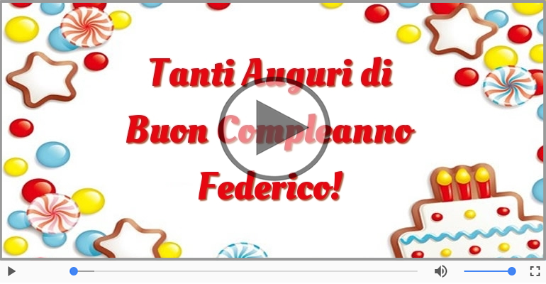 Tanti Auguri di Buon Compleanno Federico!