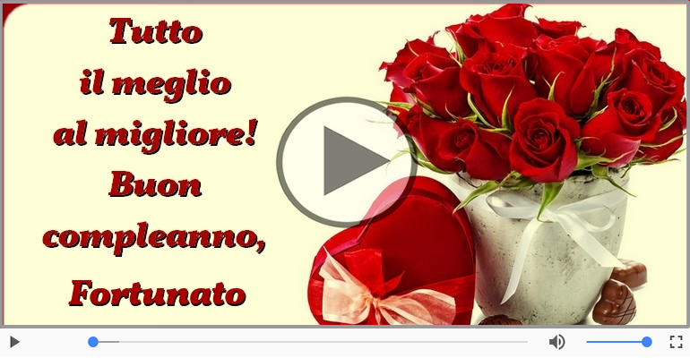 Buon Compleanno Fortunato!