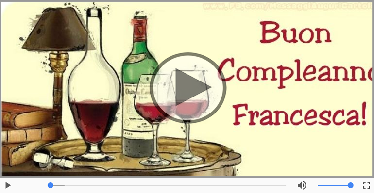 Tanti Auguri di Buon Compleanno Francesca!